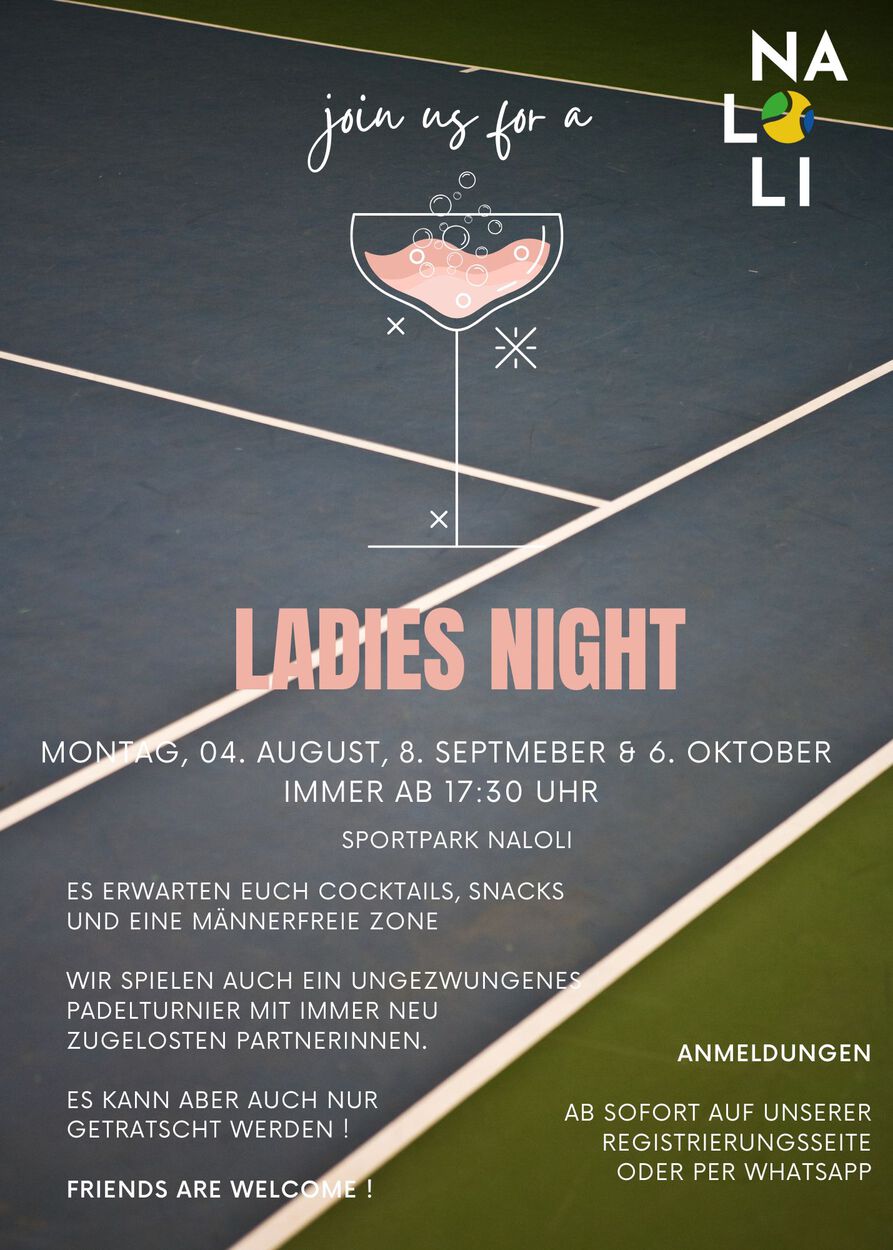 Ladies Night & Männerabend am 4. & 5. August kann reserviert werden !